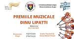 Festivalul-Concurs Național “Premiile Muzicale Dinu Lipatti”, la cea de-a X-a ediție