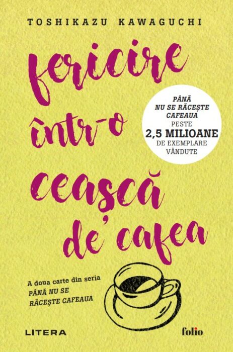 Fericire într-o ceașcă de cafea