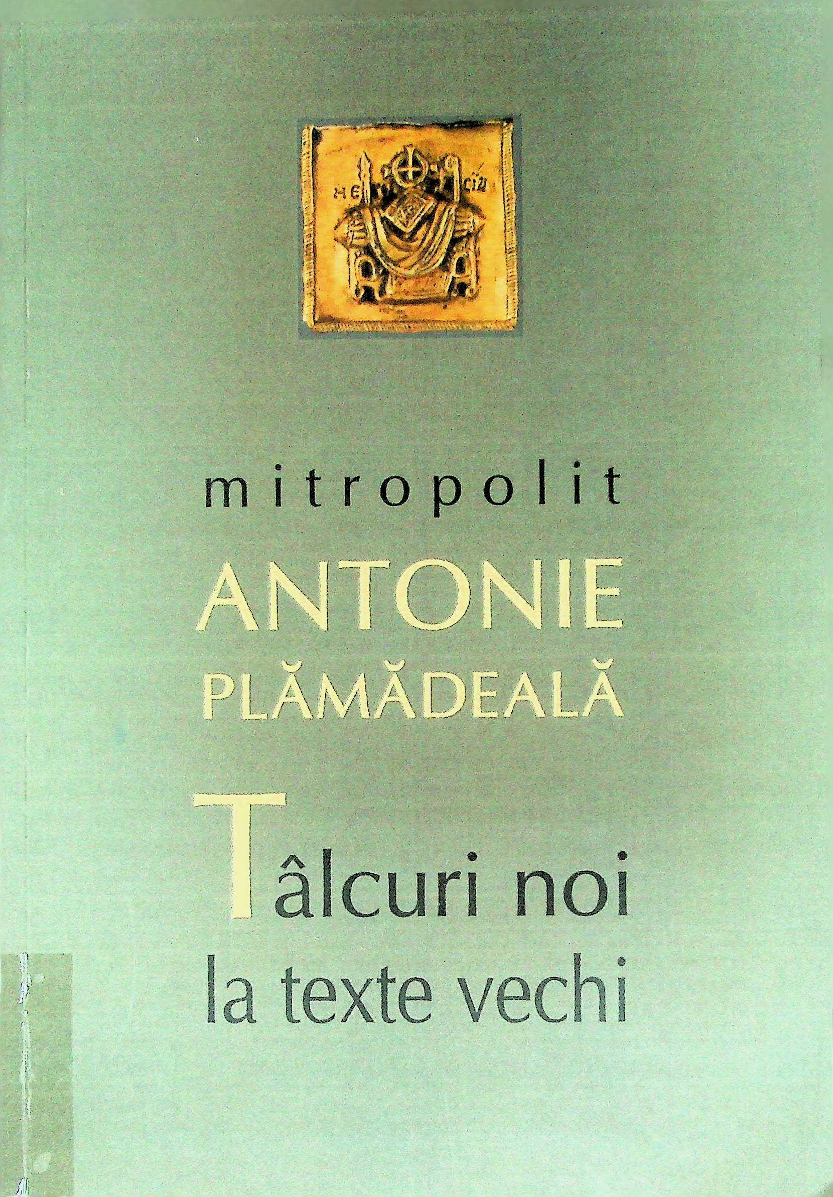 Tâlcuri noi la texte vechi