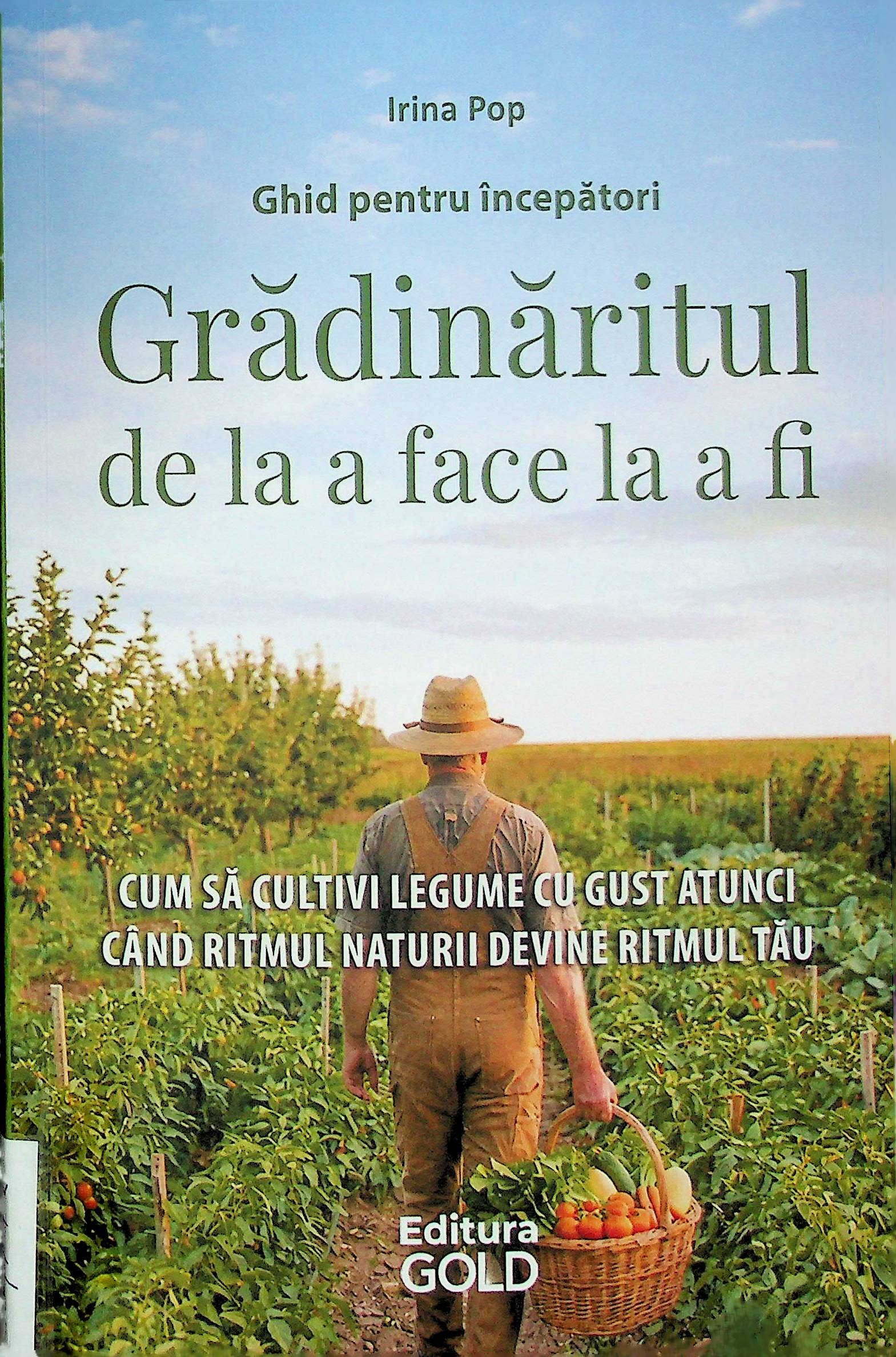 Grădinăritul de la a face la a fi